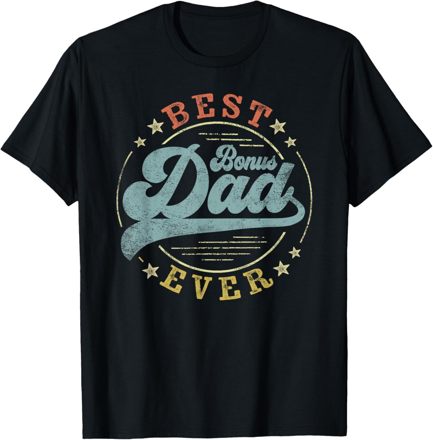 Best Bonus Dad Ever Father's Day Dad Gifts Vintage Emblem T-Shirt