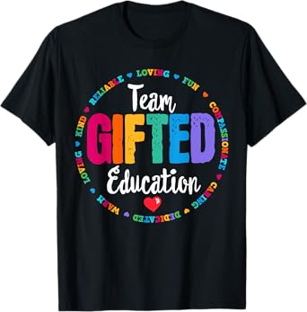 Team Gifted Education Teacher Back To School Appreciation T-Shirt