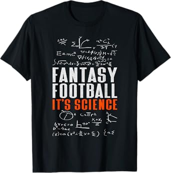 Fantasy Football It's Science | Draft Funny Fantasy Football T-Shirt