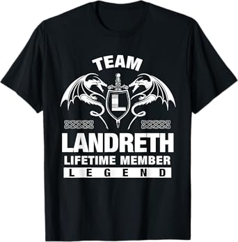 Team LANDRETH - Lifetime Member Gifts T-Shirt