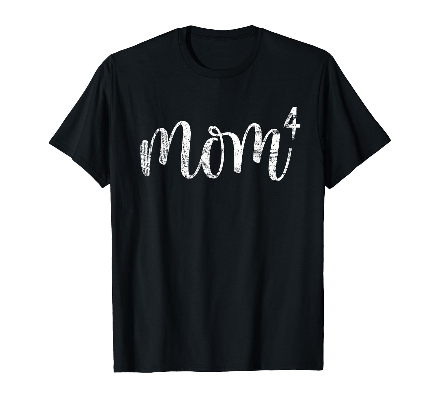 Mom4 Mom of 4 Mother of Four Kids Mama Gifts Mothers Day T-Shirt