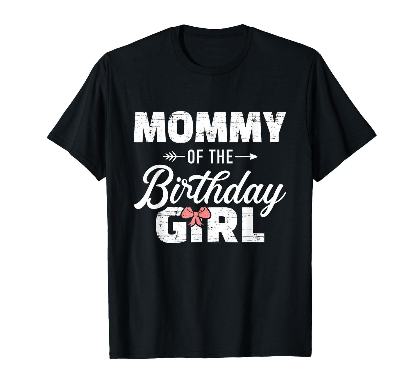Mommy of the birthday daughter girl matching family for mom T-Shirt