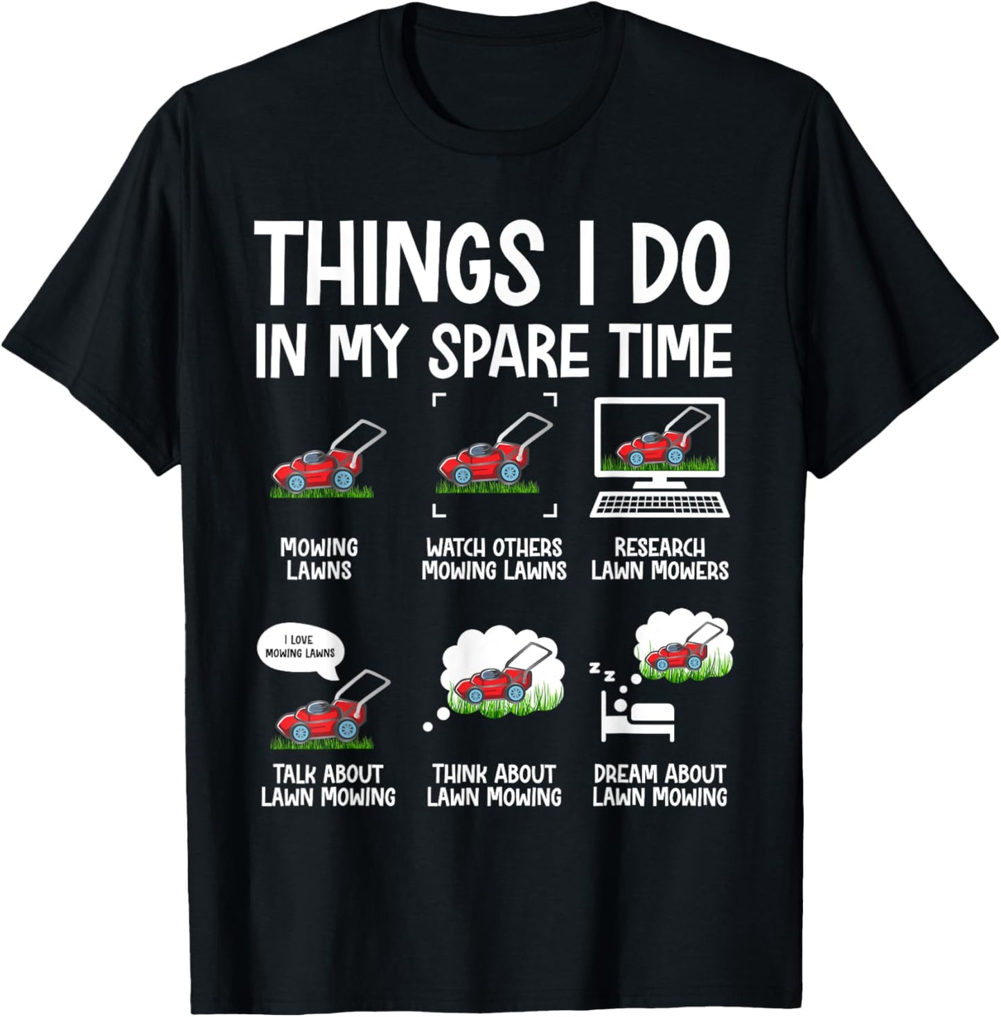 Funny Lawn Mower Clothes Gifts For Landscapers Gardener Men T-Shirt