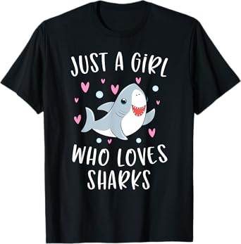 Cute Shark Shirt For Girls Just A Girl Who Loves Sharks T-Shirt