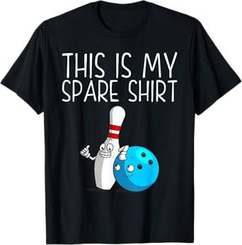 Funny Bowling Gift For Men Women Cool Bowler Spare Ball Pin T-Shirt