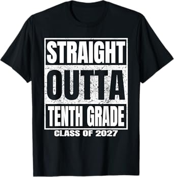 Straight Outta Tenth Grade Graduation Class 2027 10th Grade T-Shirt