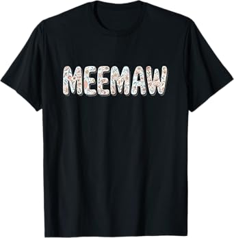 Wildflowers Meemaw Floral Mother's Day Meemaw T-Shirt