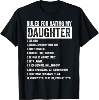 Rules for Dating My Daughter Funny Dad Daughter T-Shirt