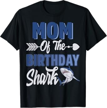 Mom Of The Birthday Boy Shark Ocean Matching Family T-Shirt