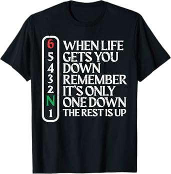 Biker When Life Gets You Down Motorcycle Gear Men Women Kids T-Shirt