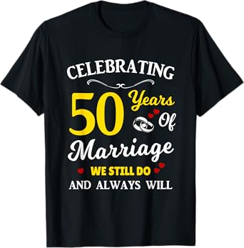 50th Year Wedding Anniversary T-Shirt