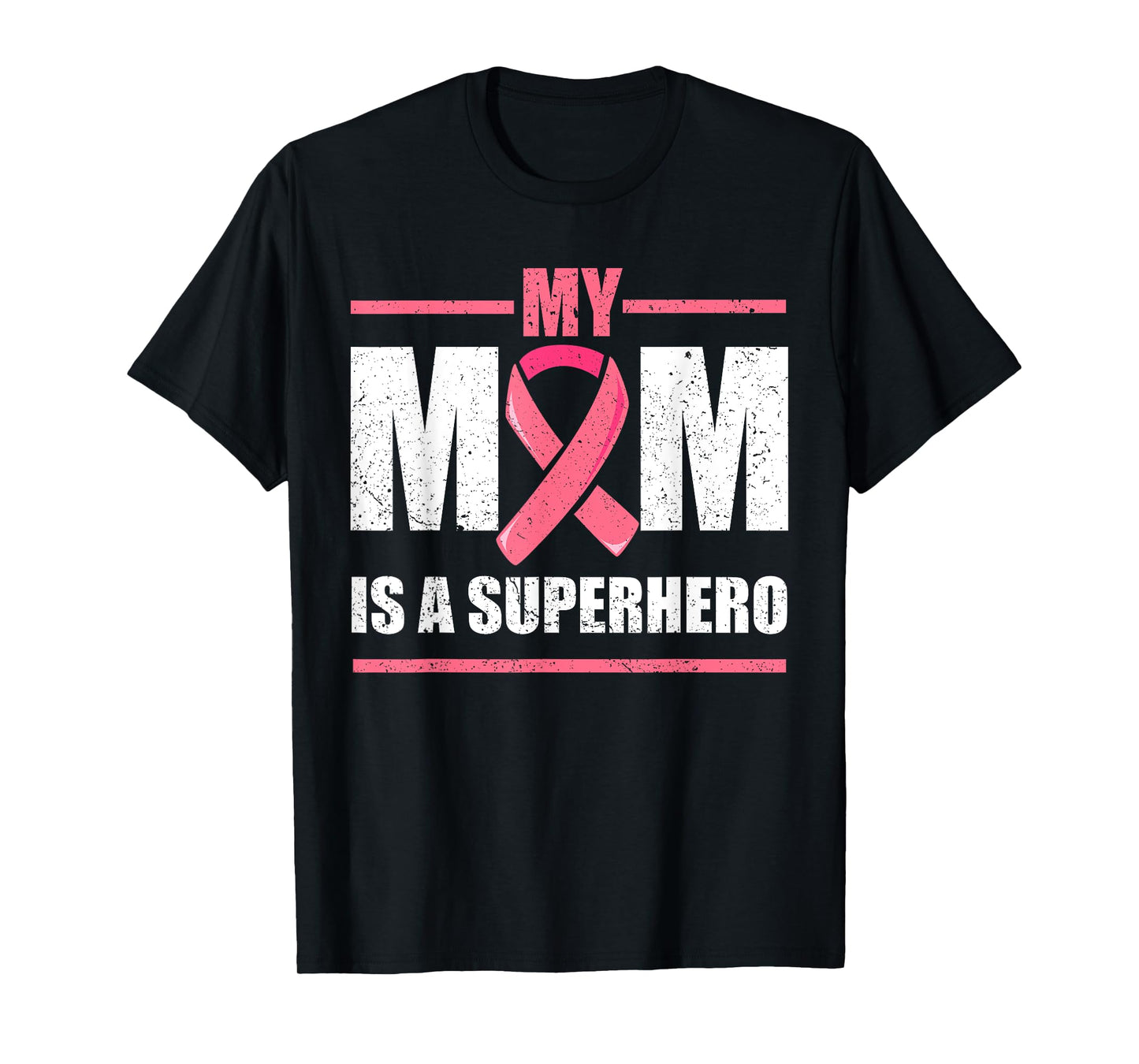 Breast Cancer Survivor Shirt, My Mom Is A Superhero Fighter T-Shirt