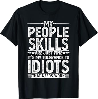 Funny Graphic for Men Women Adult Humour Sarcastic T-Shirt