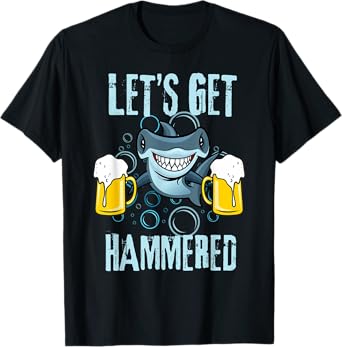 Let’s Get Hammered All Week Funny Hammerhead Shark Pun Party T-Shirt