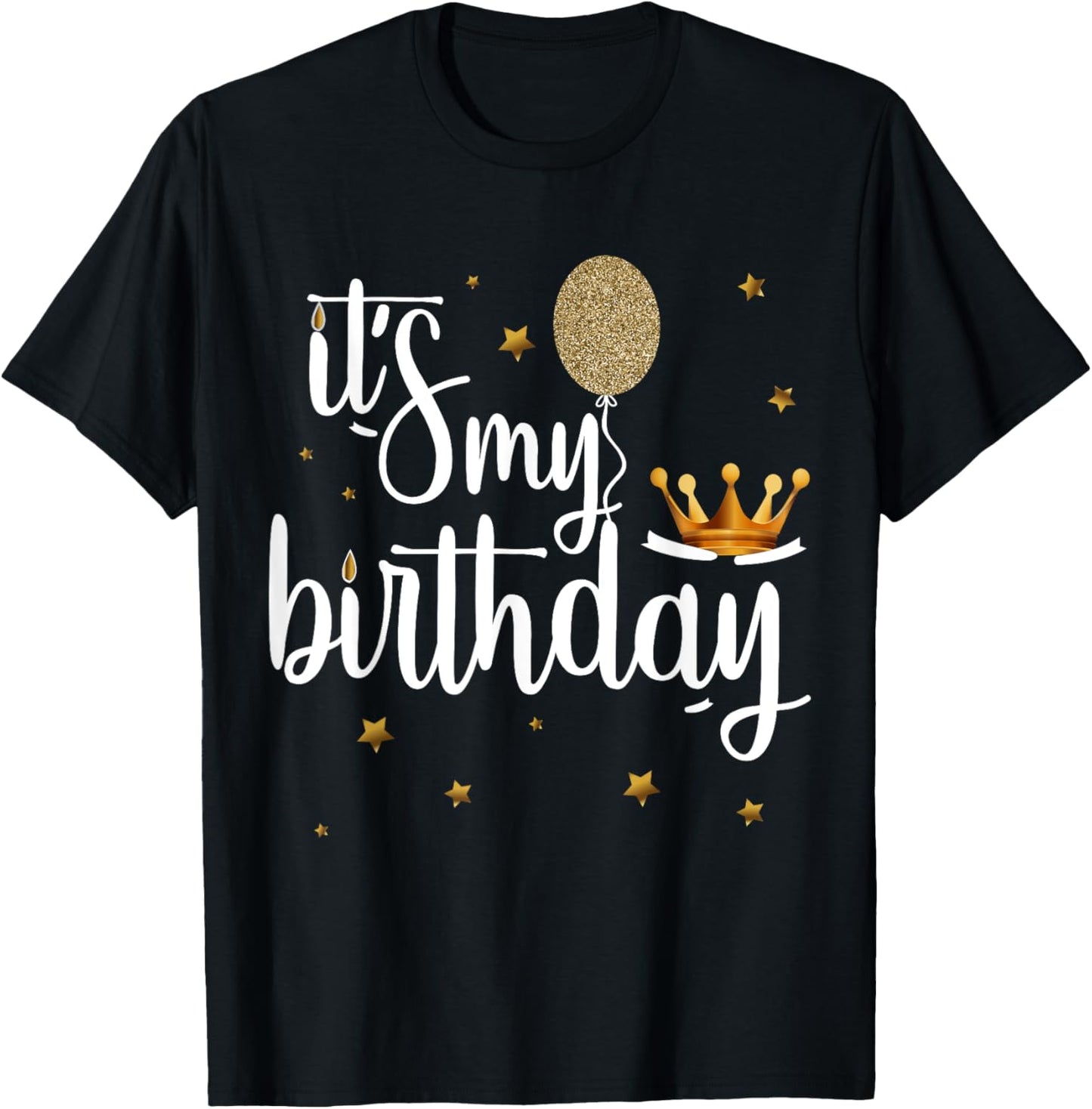 Its My Birthday Shirt Women Girl Kids Funny Crown Balloons T-Shirt
