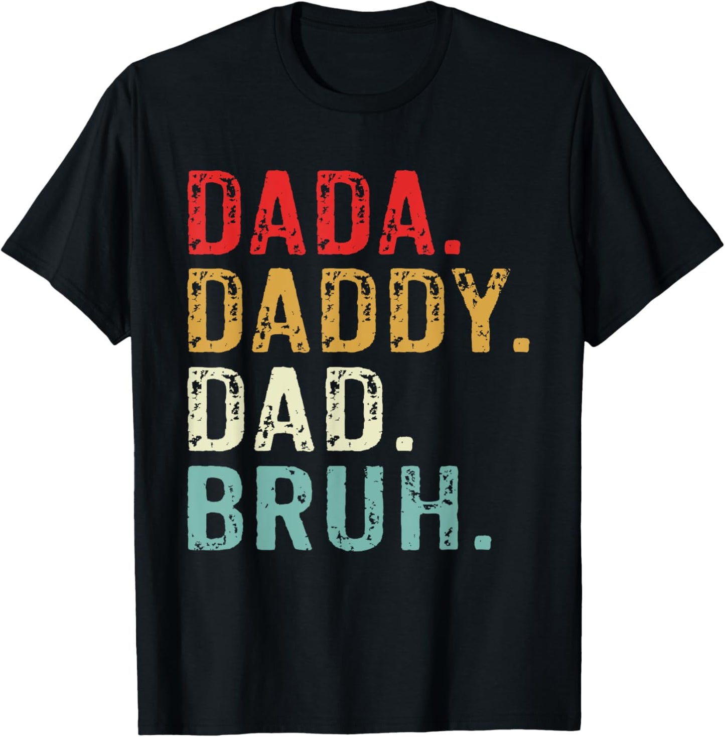 Dada Daddy Dad Bruh Retro Vintage Funny Fathers Day T-Shirt