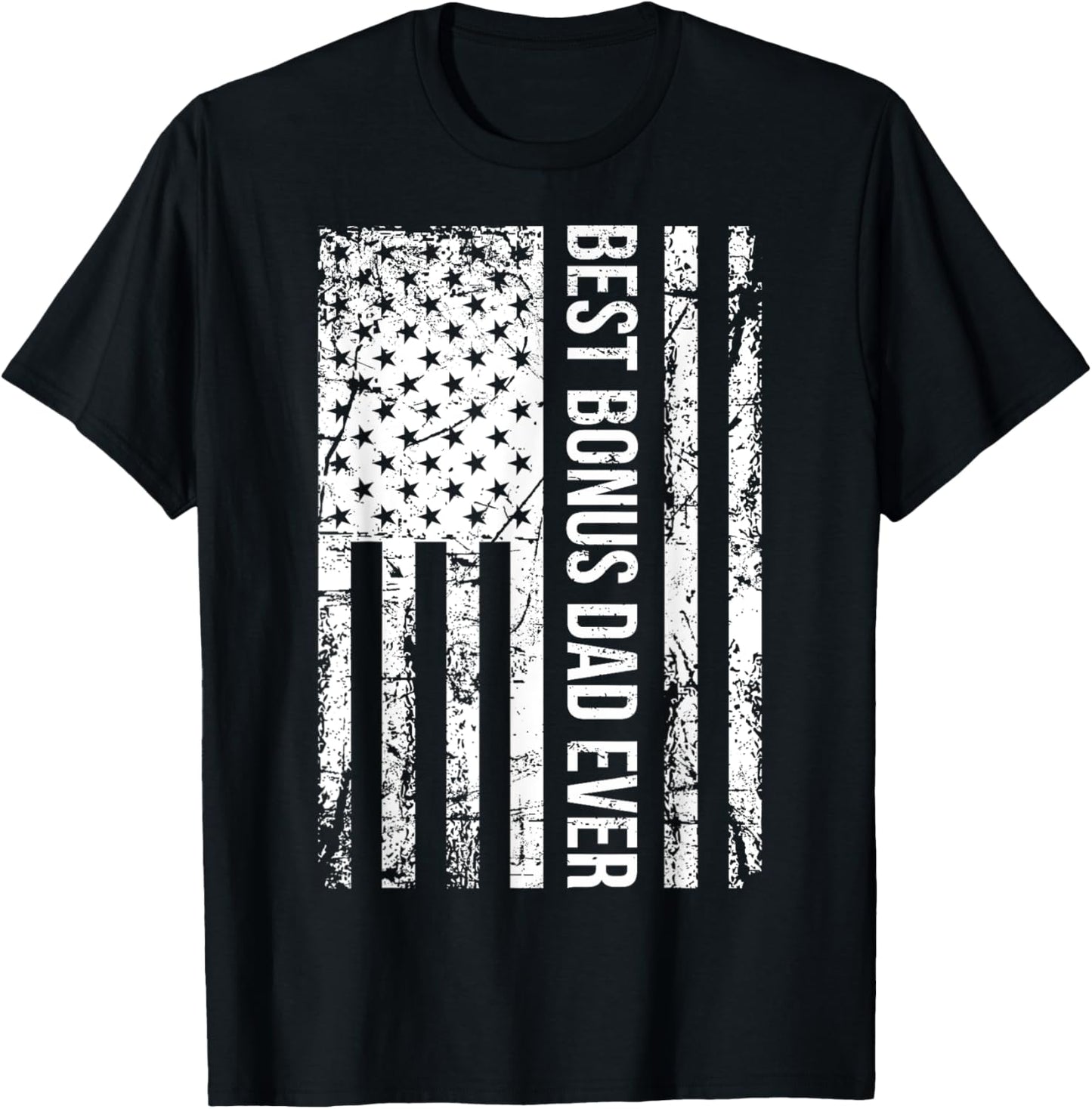 Step Dad: Best Bonus Dad Ever For Stepdad American Flag T-Shirt