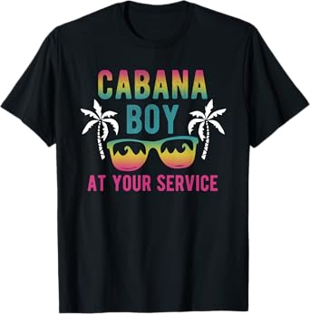 Cabana Boy at Your Service T-Shirt