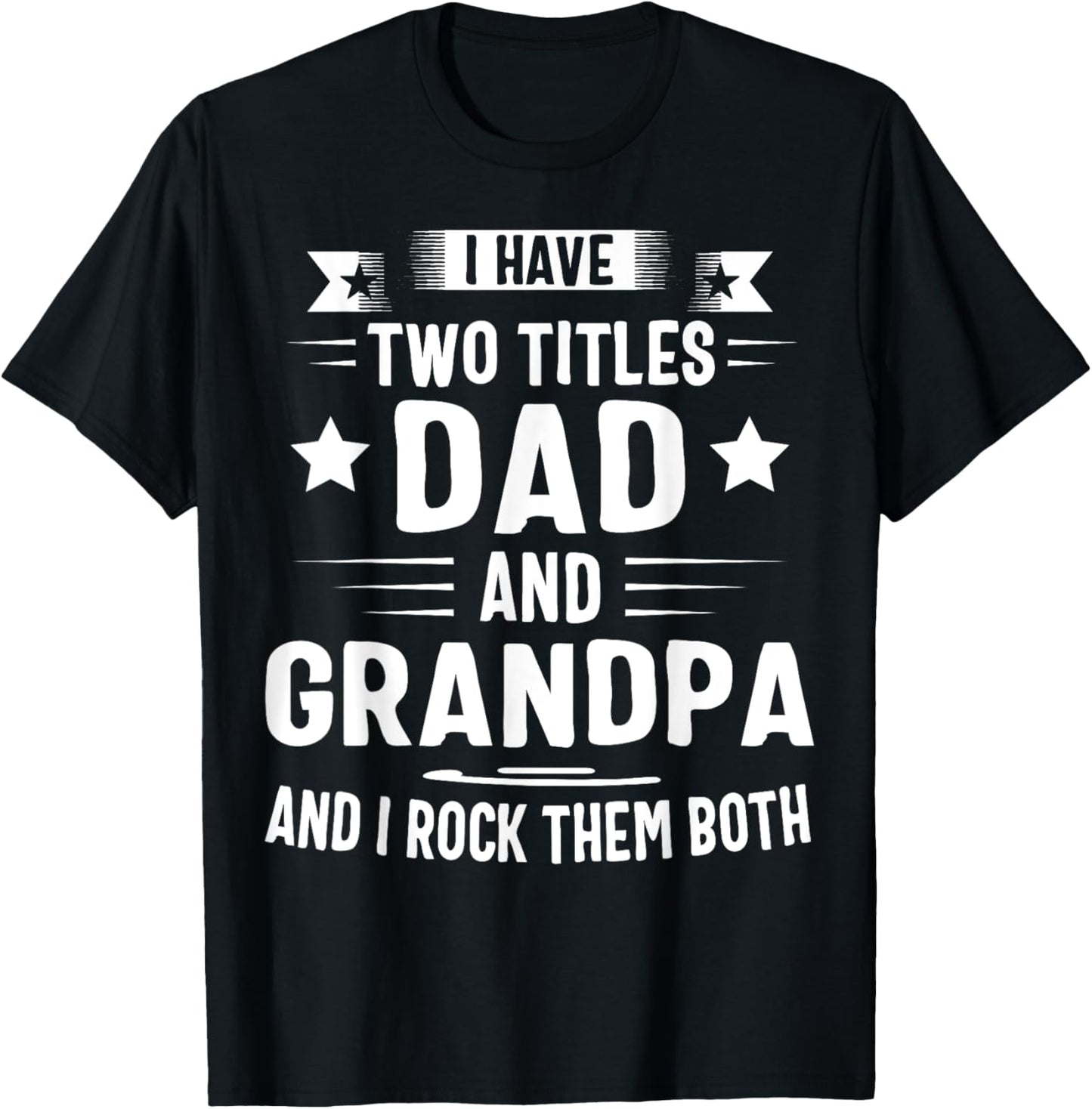 Grandpa Shirt For Men Fathers Day Dad And Grandpa T-Shirt