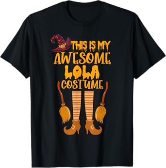 This is my Awesome Halloween Lola Costume Funny Grandma T-Shirt