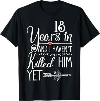 18th Wedding Anniversary for Her Wife Just Married 18 Years T-Shirt