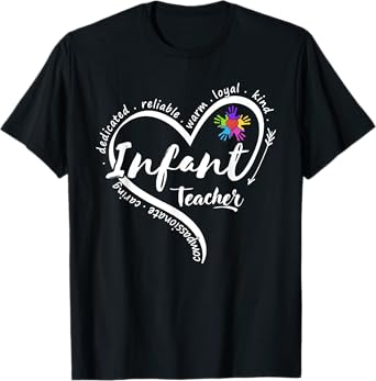 Infant Teacher Back to School Infant Daycare Teacher T-Shirt