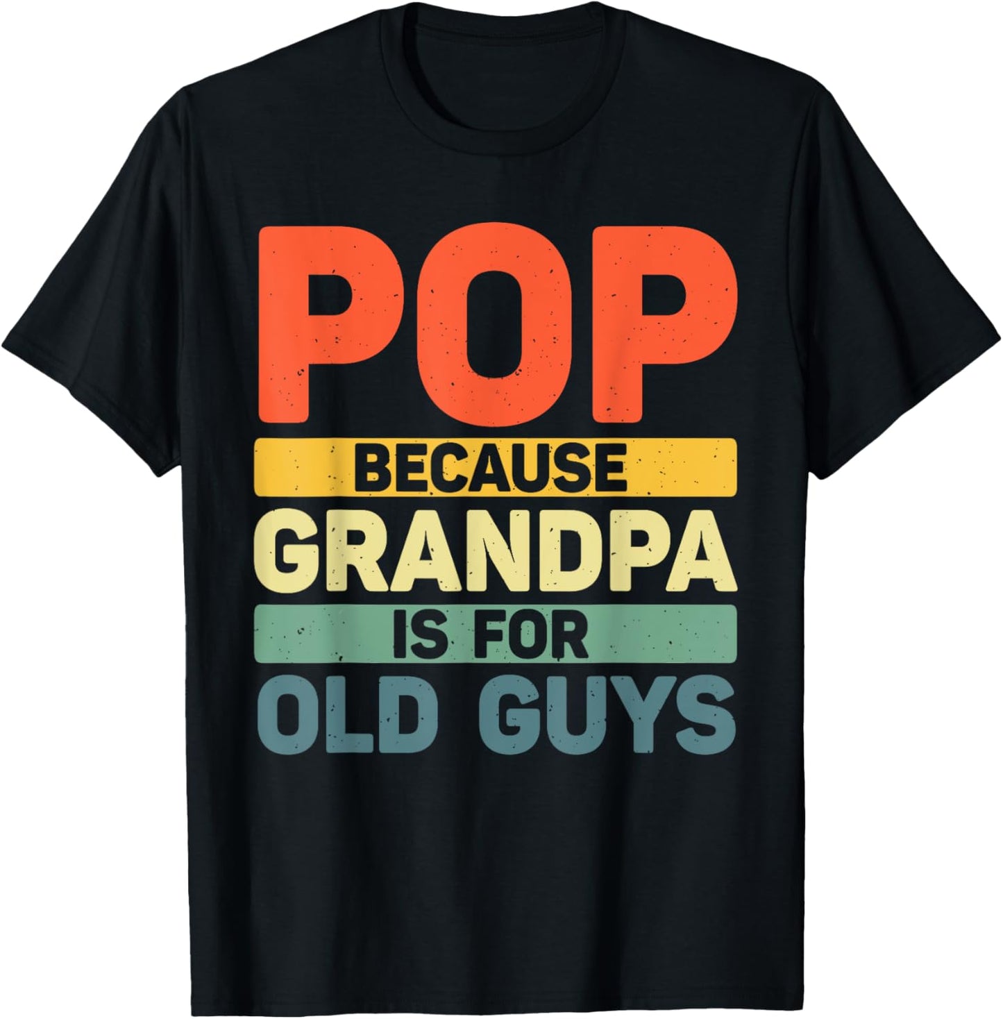 Best Pop Design For Grandpa From Grandkids Father's Day Pop T-Shirt