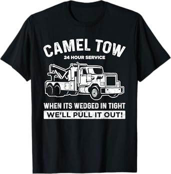 Camel Towing Shirt Tow Truck Adult Humor Camel Towing T-Shirt