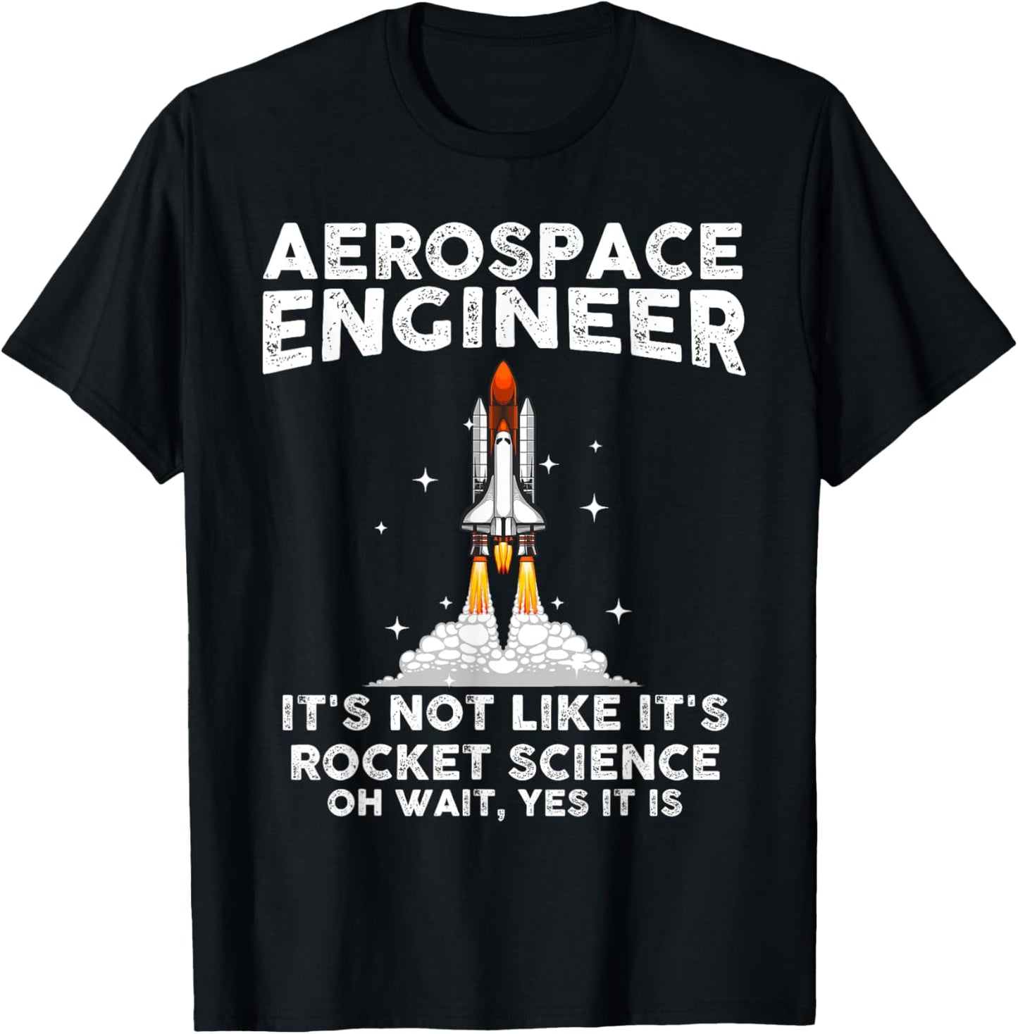 Cool Aerospace Engineer For Men Women Rocket Scientist Space T-Shirt