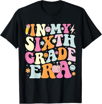 In My Sixth Grade Era Cool 6th Grade Teacher Back to School T-Shirt
