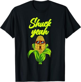 Funny Corn Gift For Men Women Cool Corn On Cob Shuck Yeah T-Shirt