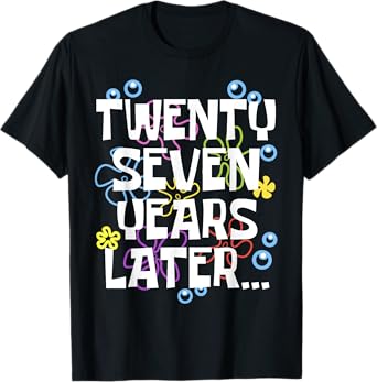TWENTY SEVEN YEARS LATER 27 year Old Birthday Gifts Bday T-Shirt