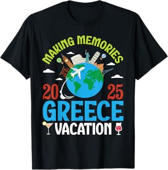 Making Memories In Greece Vacation 2025 Travel Couple Family T-Shirt