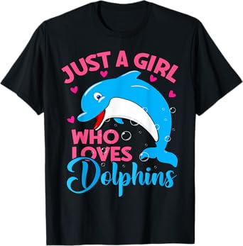 Just A Girl Who Loves Dolphins Cute Dolphin Lover T-Shirt