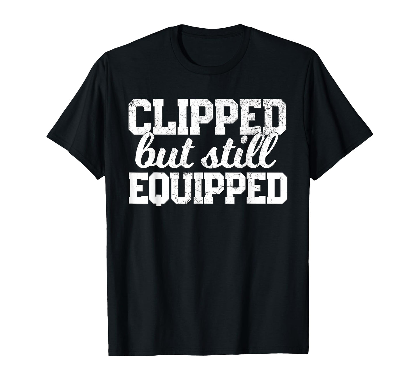 Funny Post Vasectomy Shirt Gift Joke Father's Day Husband T-Shirt
