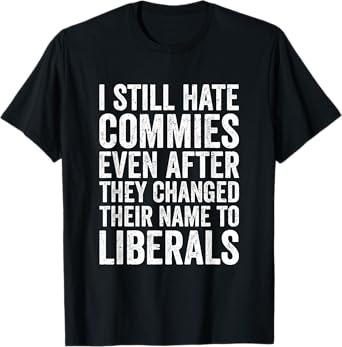 Funny Anti Socialist Communist Pro America Patriotic T-Shirt