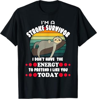 Funny Stroke Survivor T-Shirt