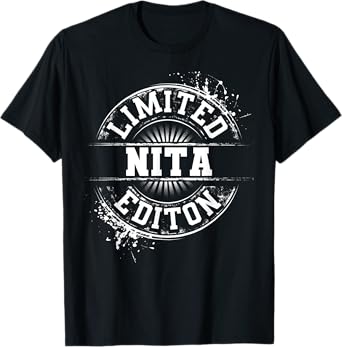 NITA Limited Edition Funny Personalized Name Gift Idea T-Shirt