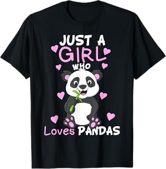 Just A Girl Who Loves Pandas Fun Cute Baby Panda Lover Gift T-Shirt