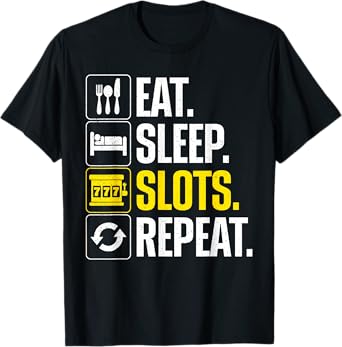 Slot Machine Art For Men Women Gambling Casino Slot Machine T-Shirt