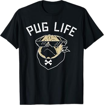 Pug Dog T-Shirt - Pug Life T-Shirt for Men Women Girls Kids