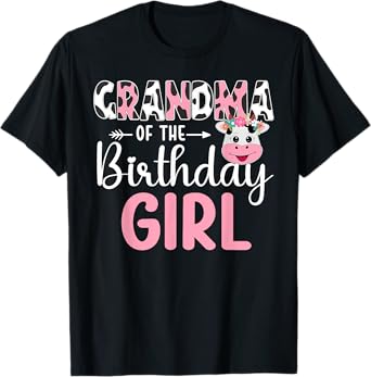 Grandma Of The Birthday Girl Farm Cow 1 St Birthday Girl T-Shirt