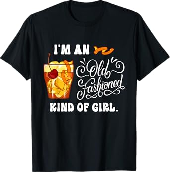 I'm Just An Old Fashioned Kind Of Girl Apparel T-Shirt
