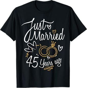 Gift for 45th Wedding Anniversary - 45 Year Marriage T-Shirt T-Shirt