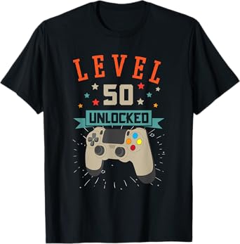 Level 50 Unlocked Gamer 50th Years Old Birthday T-Shirt