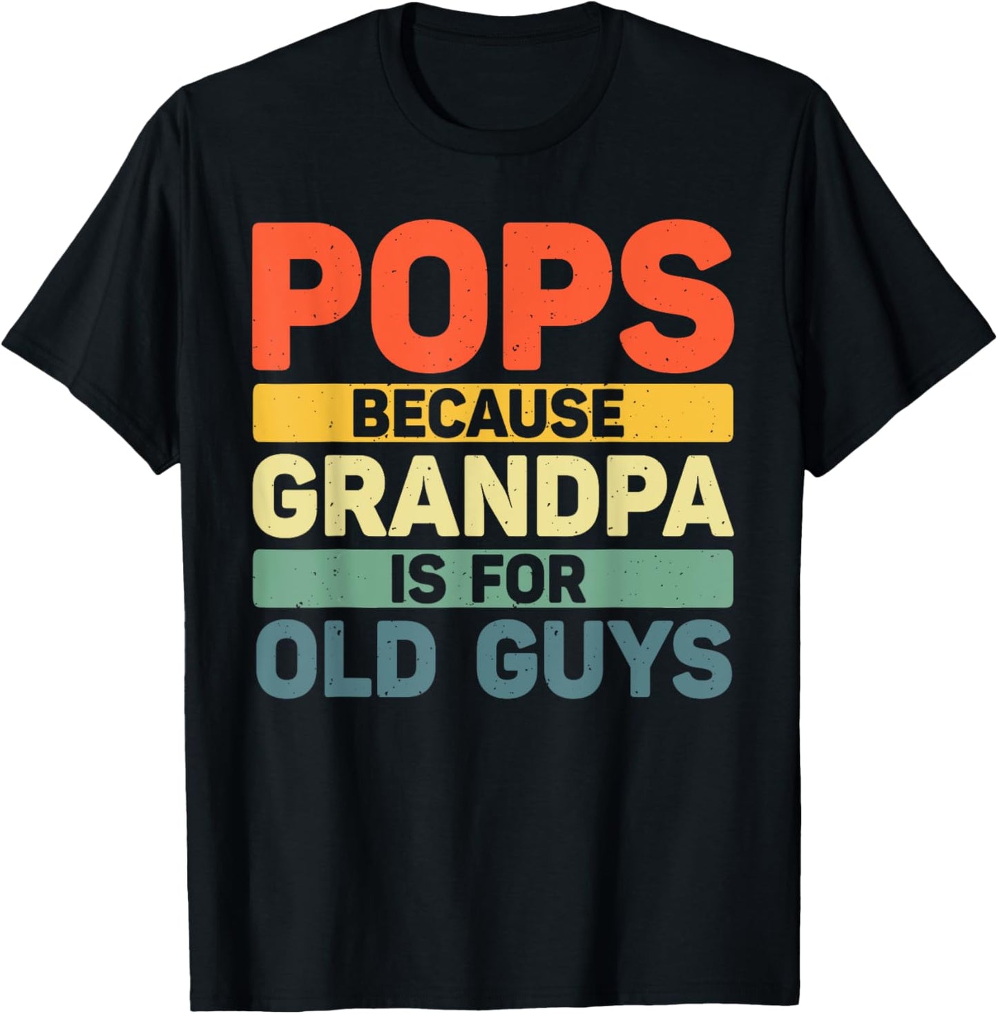 Pops Design For Grandpa From Grandkids Father's Day Pops T-Shirt