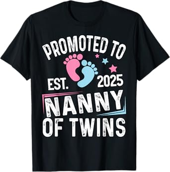 Promoted To Nanny Of Twins Est 2025 Baby Shower T-Shirt