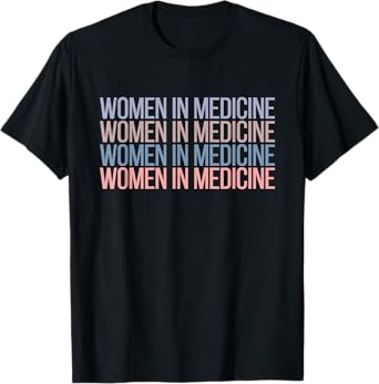 Women in Medicine School T-Shirt