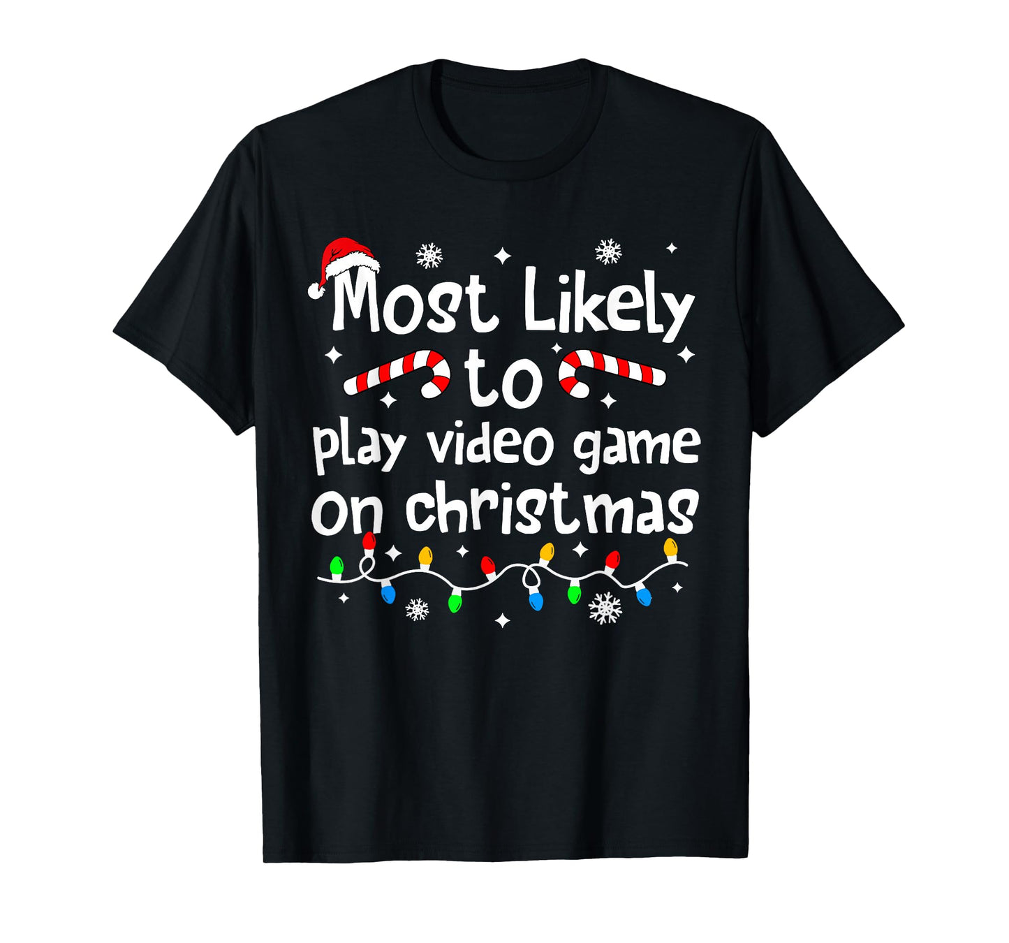 Most Likely to Play Video Games On Christmas Matching Family T-Shirt