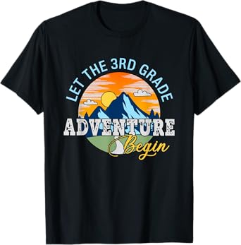 Let The 3rd Grade Adventure Begin - 3rd Grade Team T-Shirt